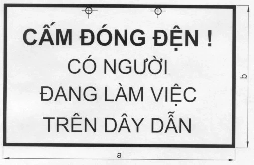 Biển báo an toàn điện: cấm đóng điện có người đang làm việc trên dây dẫn