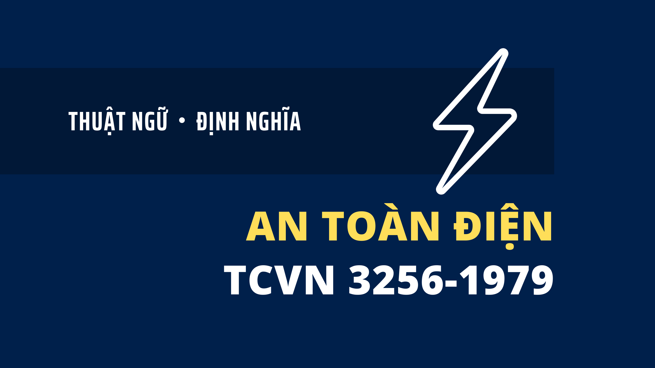 Tieu-chua-viet-nam-TCVN-3256-1979-an-toan-dien-thuat-ngu-va-dinh-nghia