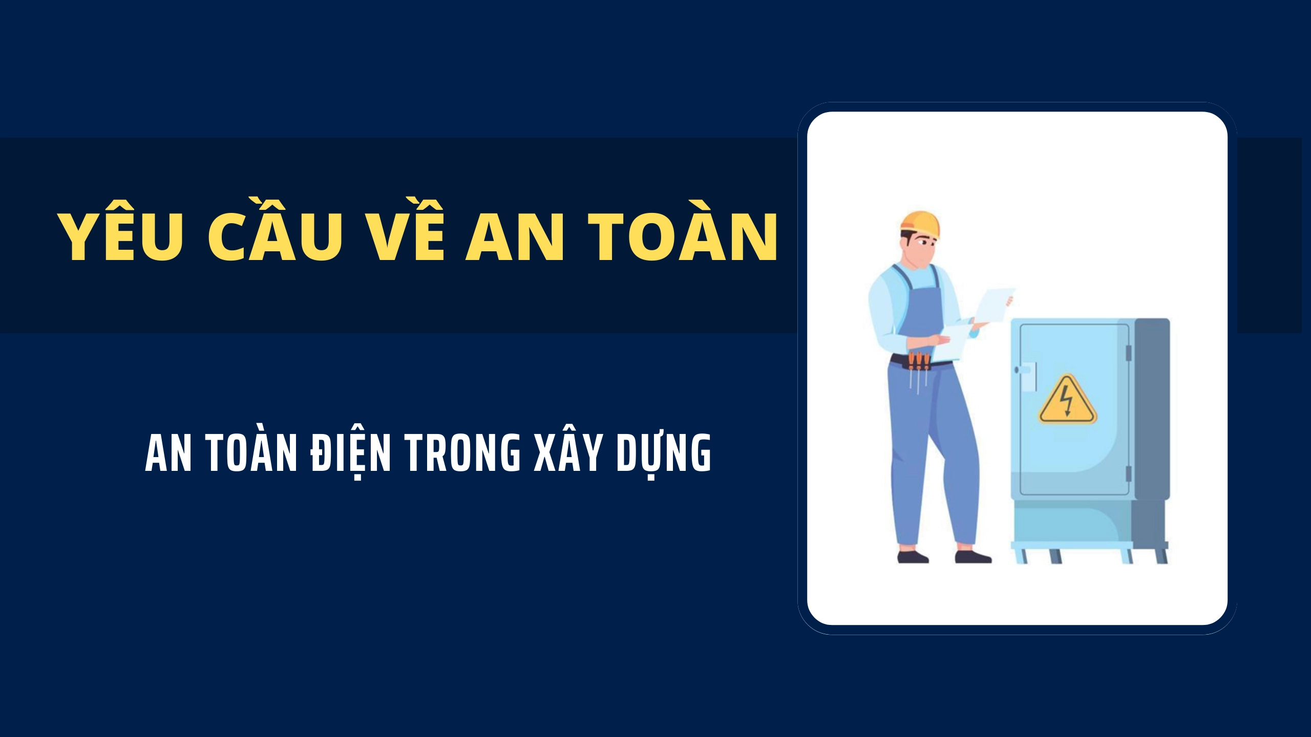 Những yêu cầu về an toàn điện