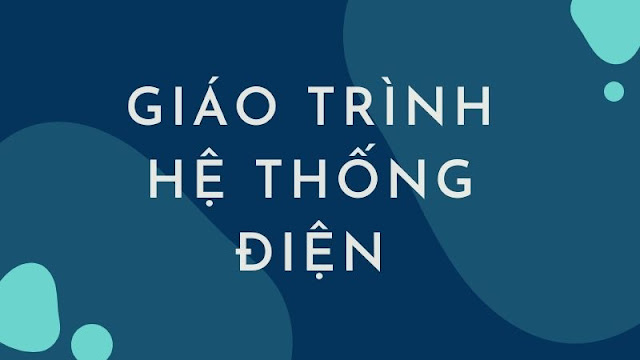 giao trinh he thong dien